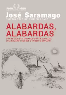 Alabardas, Alabardas, Espingardas, Espingardas  -   José Saramago