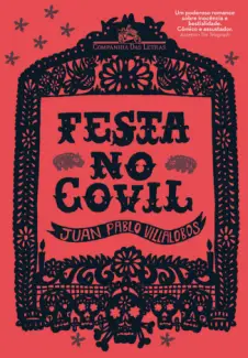 Festa No Covil  -  Juan Pablo Villalobos