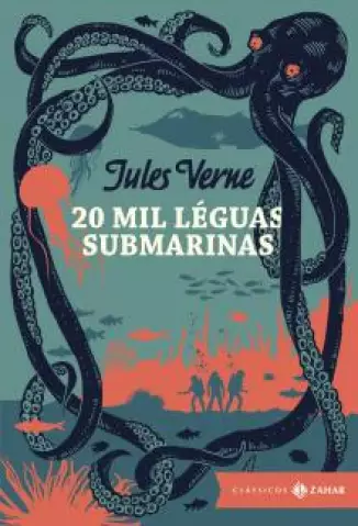 20 Mil Léguas Submarinas  -  Clássicos Zahar  -  Jules Verne