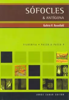 Sófocles e Antígona  -  Kathrin Rosenfield