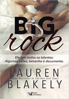 Big Rock  -  Livro 1  -  Lauren Blakely