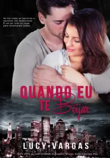 Quando Eu Te Beijar  -  Ward  - Vol.  02  -  Lucy Vargas
