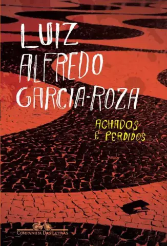 Achados e Perdidos  -  Luiz Alfredo Garcia-Roza