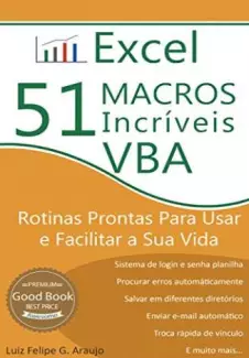 Excel  -  51 Macros Incríveis  -  Luiz Felipe Araujo