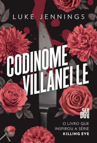 Codinome Villanelle - Killing Eve Vol. 1 - Luke Jennings