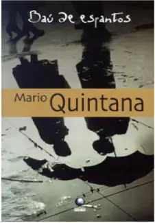 Baú de Espantos  -  Mario Quintana