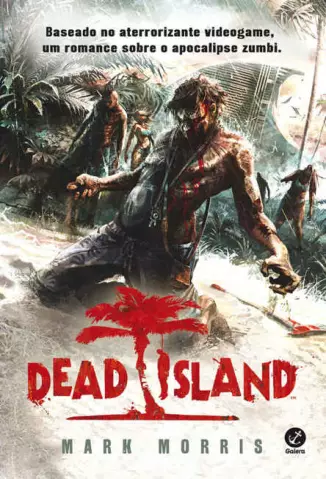 Dead Island  -  Mark Morris