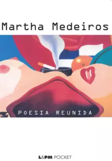 Poesia Reunida  -  Martha Medeirose