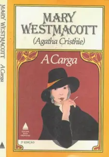 A Carga  -  Mary Westmacott