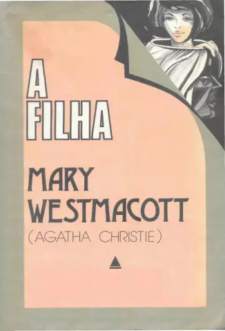 A Filha  -  Mary Westmacott