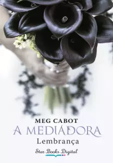 Lembrança  -  A Mediadora  - Vol.  07  -  Meg Cabot
