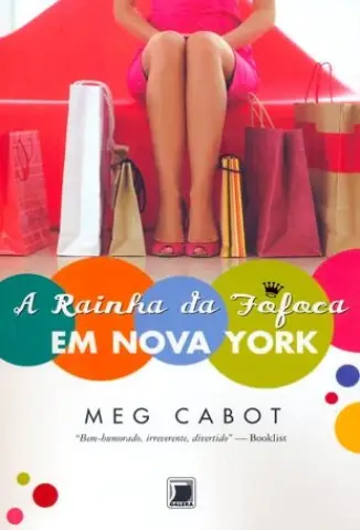 A Rainha da Fofoca  -  Em Nova York  -  Meg Cabot