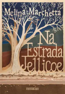 Na Estrada Jellicoe  -  Melina Marchetta