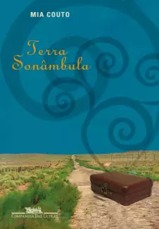 Terra Sonâmbula  -  Mia Couto