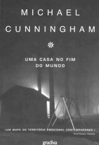 Uma Casa no Fim do Mundo - Michael Cunningham