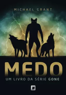 Medo  -  Gone  - Vol.  05  -  Michael Grant