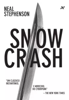 Snow Crash  -  Neal Stephenson