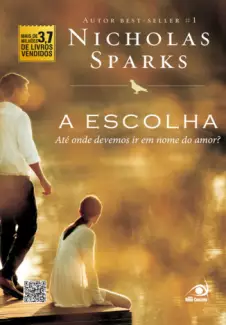 A Escolha  -  Nicholas Sparks