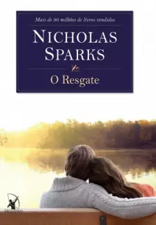 O Resgate  -  Nicholas Sparks
