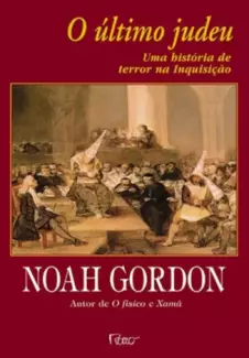 O Ultimo Judeu  -  Noah Gordon