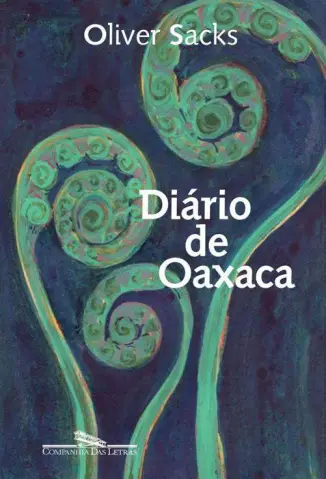 Diário de Oaxaca  -  Oliver Sacks