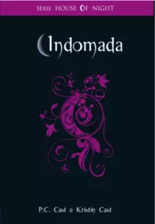 Indomada  -  House of Night  - Vol.  4  -  P. C. Cast