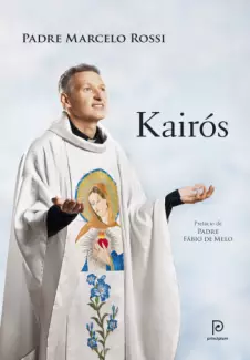 Kairós  -  Padre Marcelo Rossi