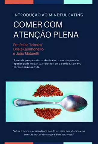 Comer Com Atenção Plena - Paula Teixeira