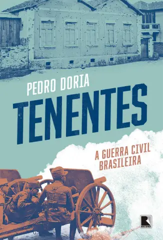 Tenentes  -  Pedro Doria