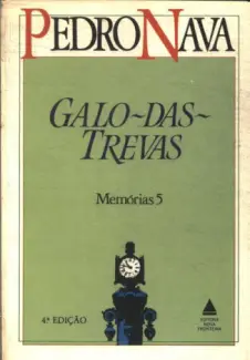 Galo Das Trevas - Pedro Nava