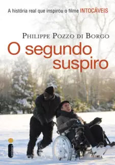O Segundo Suspiro  -  Philippe Pozzo Di Borgo