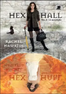 A Maldição  -  Hex Hall  - Vol.  02  -  Rachel Hawkins
