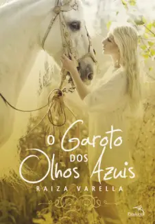 O Garoto dos Olhos Azuis  -  Raiza Varella