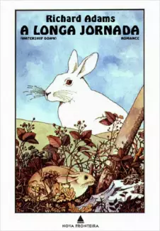 A Longa Jornada - Richard Adams