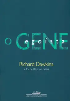 O Gene Egoísta  -  Richard Dawkins