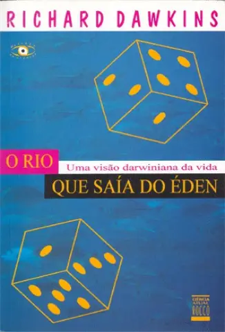 O rio que saía do éden - Richard Dawkins