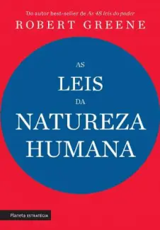 As Leis da Natureza Humana  -  Robert Greene