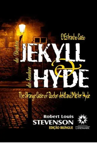 O Estranho Caso do Doutor Jekyll e do Senhor Hyde  -  Robert Louis Stevenson