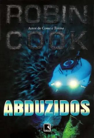 Abduzidos  -  Robin Cook