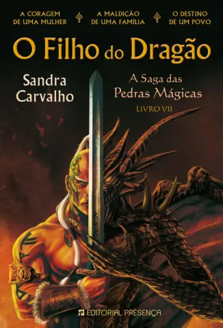 O Filho do Dragão  -  A Saga das Pedras Mágicas  - Vol.  07  -  Sandra Carvalho
