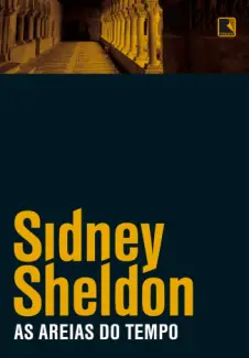 As Areias do Tempo  -  Recomposição  -  Sidney Sheldon
