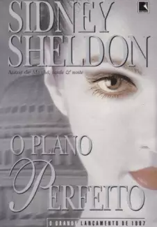 O Plano Perfeito  -  Sidney Sheldon