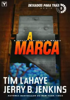  A Marca  -  Deixados Para Tras   - Vol.  8  -  Tim LaHaye  