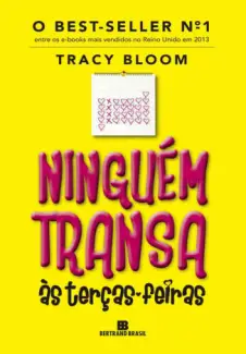 Ninguém Transa às Terças-Feiras  -  Tracy Bloom