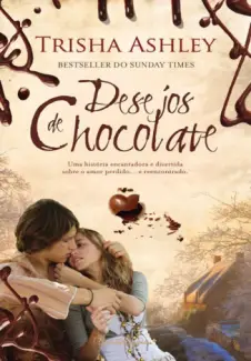 Desejos de Chocolate  -  Trisha Ashleyem