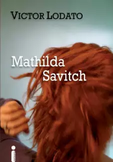 Mathilda Savitch  -  Victor Lodato